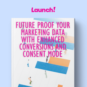 Launch Resource Futureproofconversions